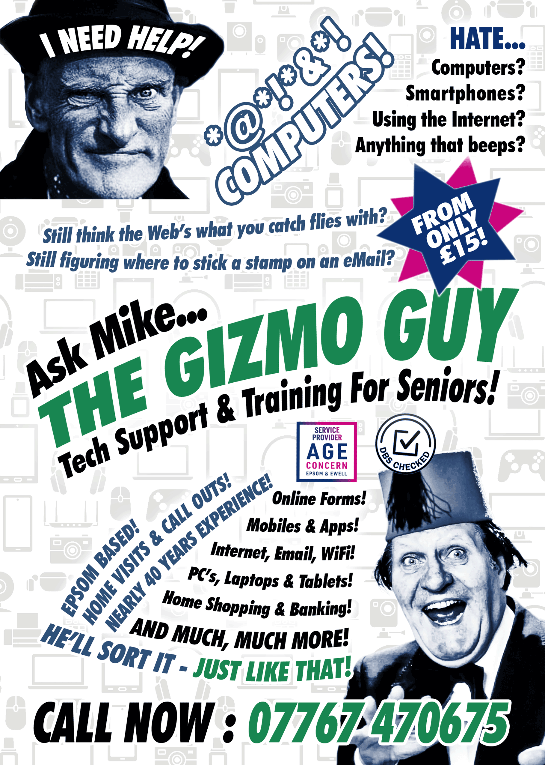 The Gizmo Guy, IT & Tech Support & Training For Seniors local to Epsom. Call 07767 470675 for info.